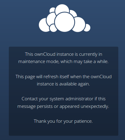 ownCloud status screen informing users that it is in maintenance mode.